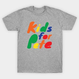 Kids for Pete, #kidsforpete is trending as the swell for Mayor Pete Buttigieg grows. T-Shirt